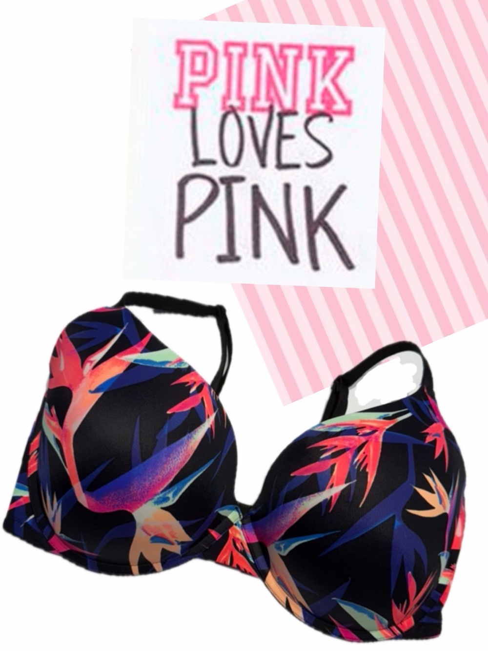 Pink Victoria's Secret Wear Everywhere Push Up Bra Sz 36DDD Tropical Print